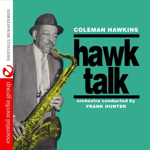 Coleman Hawkins: Hawk Talk - COMPACT DISCS