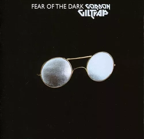 Gordon Giltrap: Fear of the Dark - COMPACT DISCS