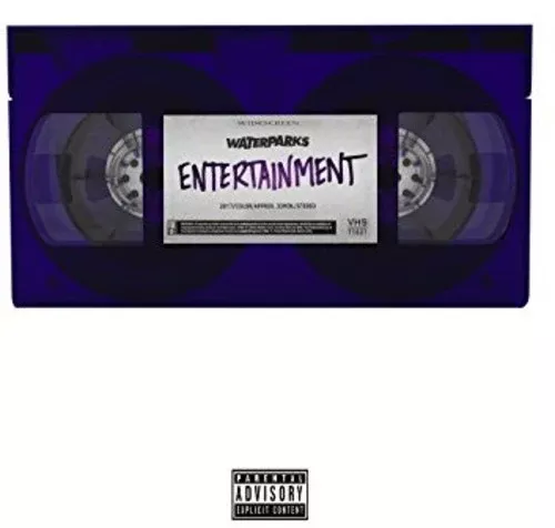 Waterparks: Entertainment - VINYL LP
